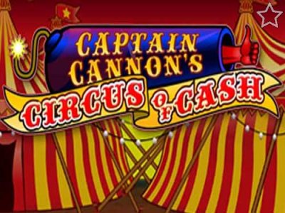 Captain Cannons Circus of Cash